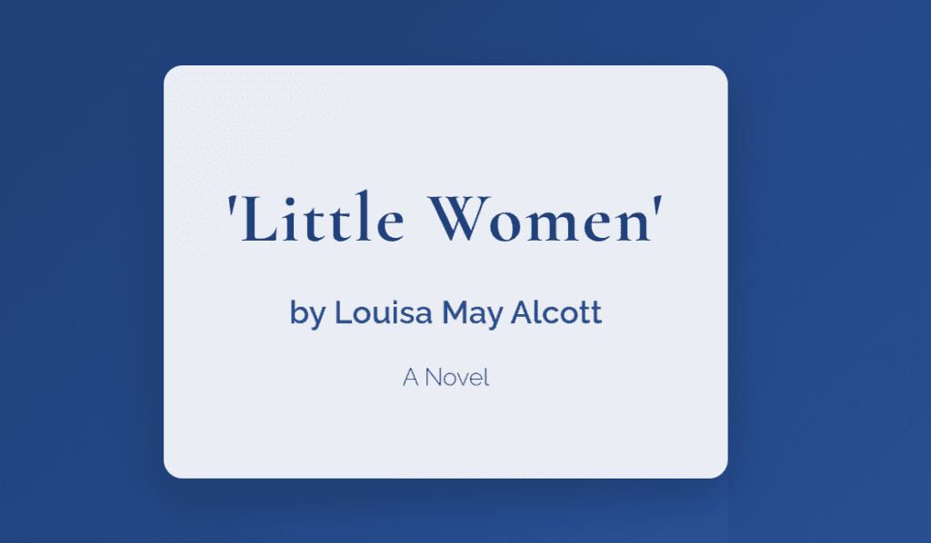 Little Women by Louisa May Alcott