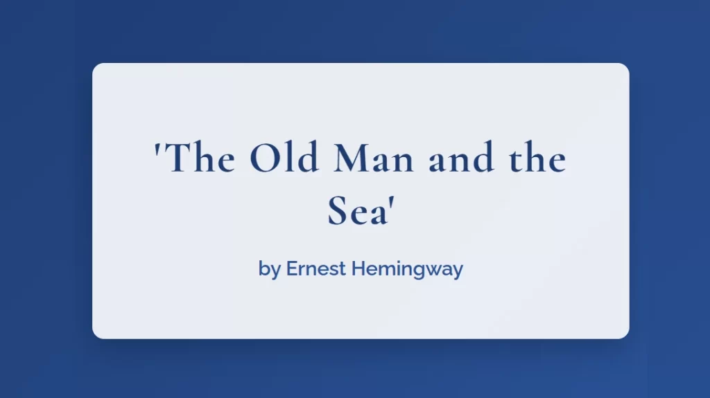 The Old Man and the Sea