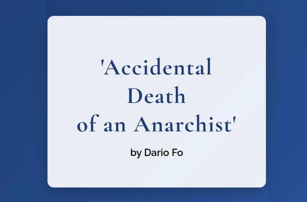 Accidental Death of an Anarchist