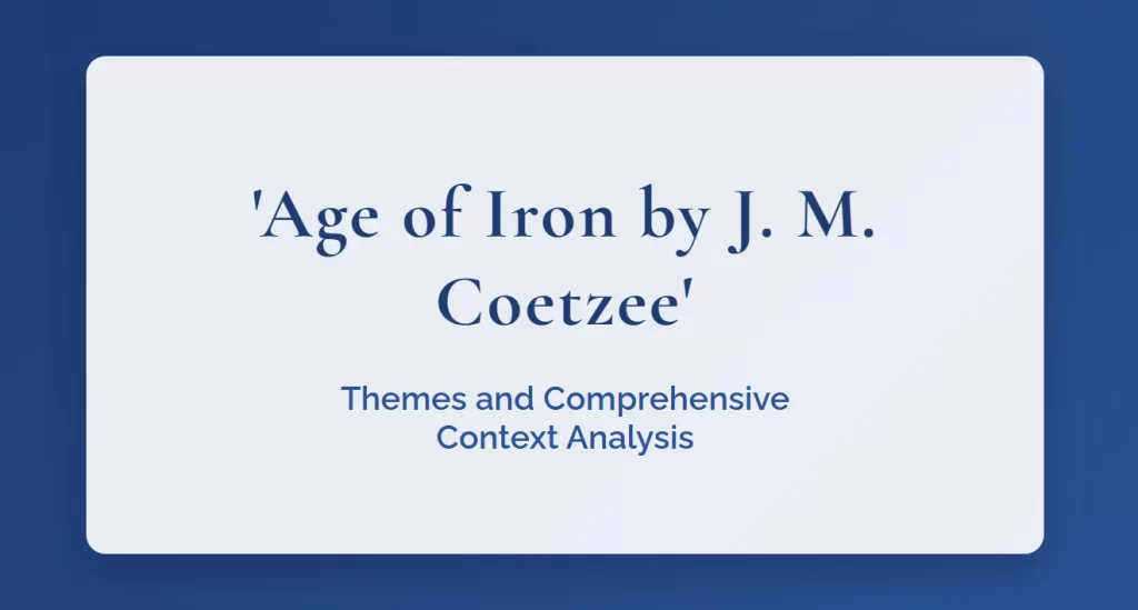 Age of Iron by J. M. Coetzee