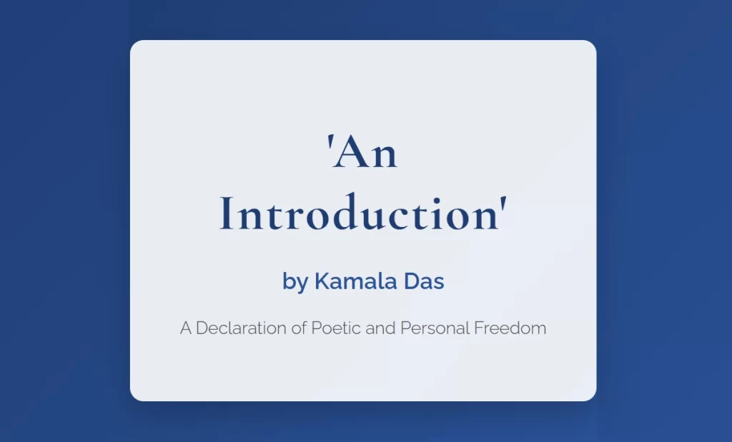 An Introduction by Kamala Das