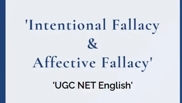 Intentional Fallacy and Affective Fallacy